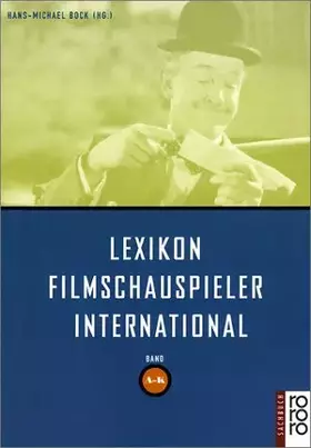 Couverture du produit · Lexikon Filmschauspieler International A-K