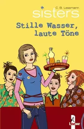 Couverture du produit · sisters - Stille Wasser, laute Töne