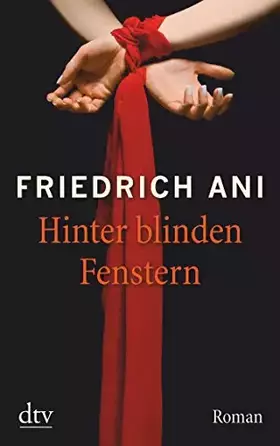 Couverture du produit · Hinter blinden Fenstern. Roman