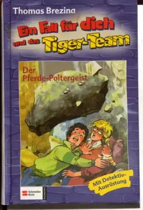 Couverture du produit · Ein Fall für dich und das Tiger-Team, Bd.2, Der Pferde-Poltergeist