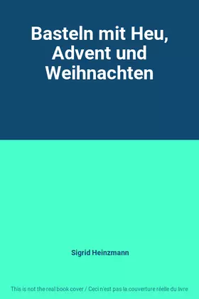 Couverture du produit · Basteln mit Heu, Advent und Weihnachten