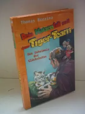 Couverture du produit · Dein Katzenfall mit dem Tiger-Team. Das Geheimnis der Glückskatze
