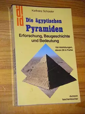 Couverture du produit · Die ägyptischen Pyramiden: Baugeschichte und Bedeutung (DUMONT Taschenbücher)