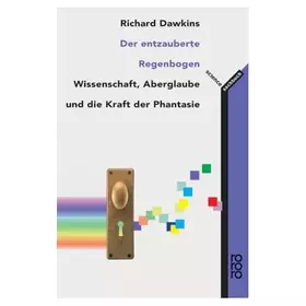 Couverture du produit · Der entzauberte Regenbogen: Wissenschaft, Aberglaube und die Kraft der Phantasie