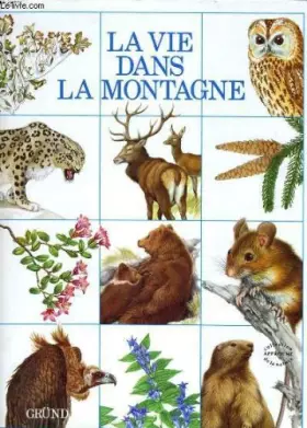 Couverture du produit · La Vie dans la montagne