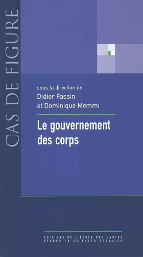 Couverture du produit · Le gouvernement des corps