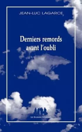 Couverture du produit · Derniers remords avant l'oubli