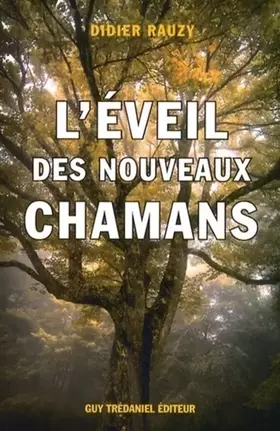 Couverture du produit · L'éveil des nouveaux chamans : Une approche holistique de la vie