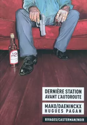Couverture du produit · Dernière station avant l'autoroute