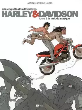 Couverture du produit · Une enquête des détectives Harley & Davidson, Tome 1 : La nuit du masque