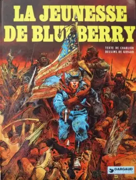 Couverture du produit · La Jeunesse de Blueberry, tome 1