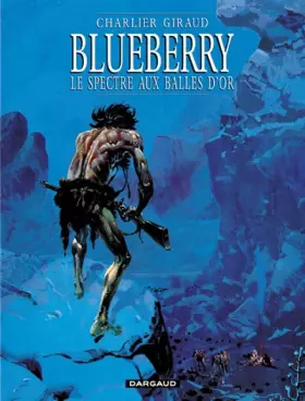 Couverture du produit · Blueberry, tome 12 : Le Spectre aux balles d'or