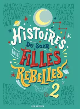 Couverture du produit · Histoires du soir pour filles rebelles tome 2