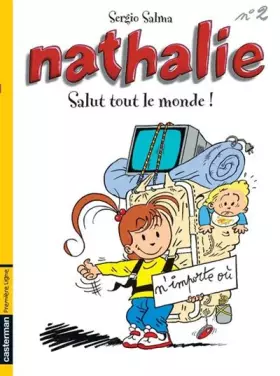 Couverture du produit · Nathalie, tome 2 : Salut tout le monde!