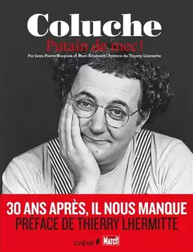 Couverture du produit · Coluche: Putain de mec !