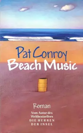 Couverture du produit · Pat Conroy - BEACH MUSIC. Roman