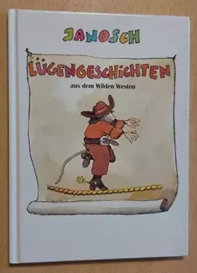 Couverture du produit · Der Mäuse-Sheriff. Lügengeschichten aus dem Wilden Westen , erlogen von einer Maus.