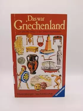 Couverture du produit · Das war Griechenland. Ein Bild des Alltags in den antiken Stadtstaaten.