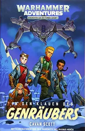 Couverture du produit · Gespaltene Galaxis 02 - In den Klauen des Genräubers: Warhammer Adventures