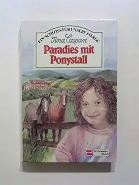 Couverture du produit · Ein Schloss für unsere Pferde / Paradies mit Ponystall
