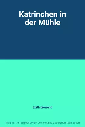 Couverture du produit · Katrinchen in der Mühle