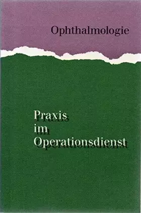 Couverture du produit · Praxis im Operationsdienst, Band 7: Ophthalmologie