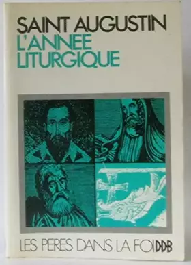 Couverture du produit · L'année liturgique : Sermons choisis