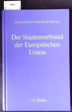 Couverture du produit · Der Staatenverbund der Europäischen Union: Beiträge und Diskussionen des Symposions am 21./22. Januar 1994 in Heidelberg