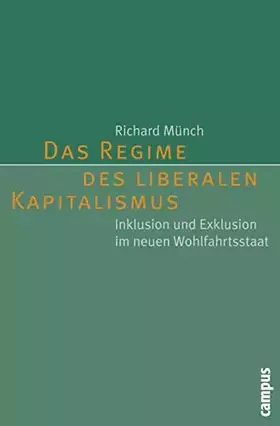 Couverture du produit · Das Regime des liberalen Kapitalismus: Inklusion und Exklusion im neuen Wohlfahrtsstaat