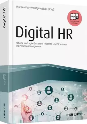 Couverture du produit · Digital HR: Smarte und agile Systeme, Prozesse und Strukturen im Personalmanagement (Haufe Fachbuch)