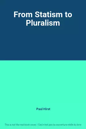 Couverture du produit · From Statism to Pluralism