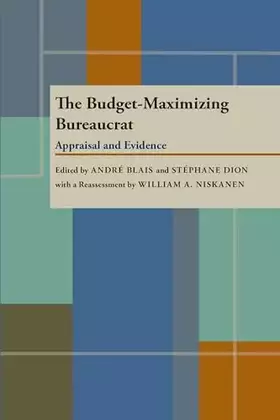 Couverture du produit · The Budget-Maximizing Bureaucrat: Appraisals and Evidence (Pitt Series in Policy and Institutional Studies)