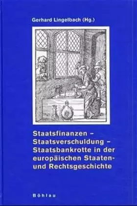 Couverture du produit · Staatsfinanzen, Staatsverschuldung, Staatsbankrotte in der europäischen Staaten- und Rechtsgeschichte