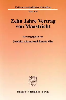 Couverture du produit · Zehn Jahre Vertrag von Maastricht. (Volkswirtschaftliche Schriften)