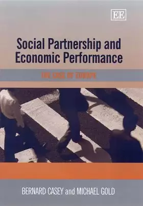 Couverture du produit · Social Partnership and Economic Performance: The Case of Europe