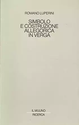 Couverture du produit · Simbolo e costruzione allegorica in Verga