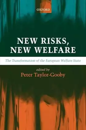 Couverture du produit · New Risks, New Welfare: The Transformation of the European Welfare State
