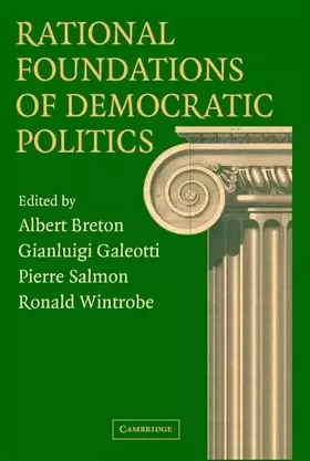 Couverture du produit · Rational Foundations of Democratic Politics