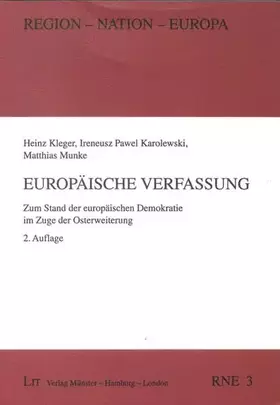 Couverture du produit · Europäische Verfassung: Zum Stand der europäischen Demokratie im Zuge der Osterweiterung (Region - Nation - Europa)