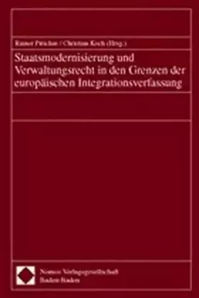 Couverture du produit · Staatsmodernisierung und Verwaltungsrecht in den Grenzen der europäischen Integrationsverfassung