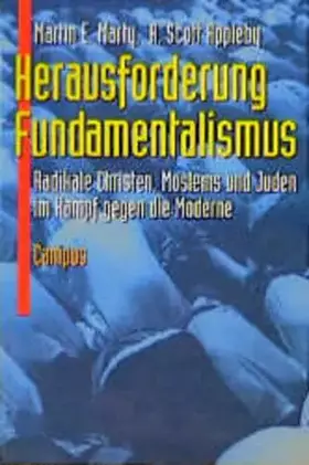 Couverture du produit · Herausforderung Fundamentalismus: Radikale Christen, Moslems und Juden im Kampf gegen die Moderne