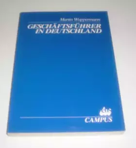 Couverture du produit · Geschäftsführer in Deutschland (Schriftenreihe der European Business School)