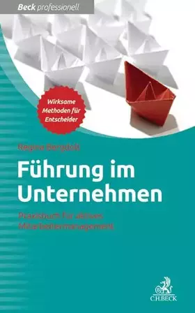Couverture du produit · Führung im Unternehmen: Praxisbuch für aktives Mitarbeitermanagement
