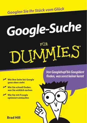 Couverture du produit · Google-Suche für Dummies: Googlen Sie Ihr Stück vom Glück