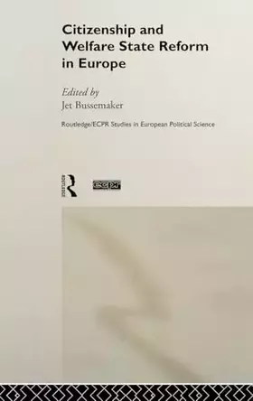 Couverture du produit · Citizenship and Welfare State Reform in Europe (Routledge/ECPR Studies in European Political Science)