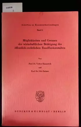 Couverture du produit · Moglichkeiten und Grenzen der wirtschaftlichen Betatigung der offentlich-rechtlichen Rundfunkanstalten (Schriften zu Kommunikat