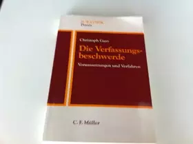 Couverture du produit · Die Verfassungsbeschwerde: Voraussetzungen und Verfahren