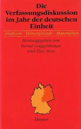 Couverture du produit · Die Verfassungsdiskussion im Jahr der deutschen Einheit - Analysen-Hintergründe-Materialien