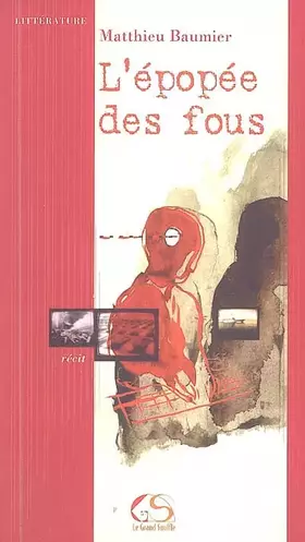 Couverture du produit · L'épopée des fous