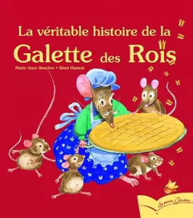 Couverture du produit · La véritable histoire de la galette des rois